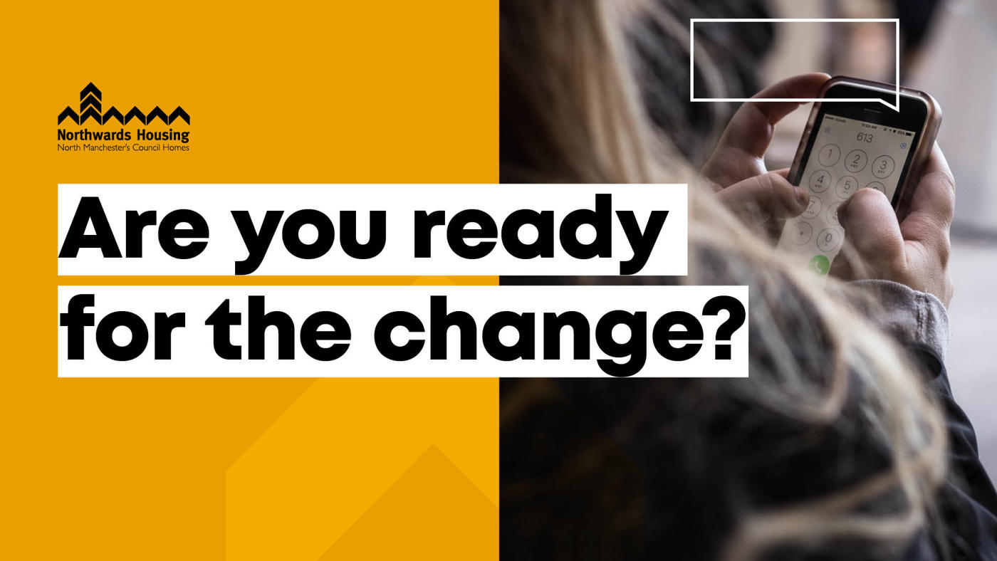 Are You Ready For The Change graphic with someone on their phone